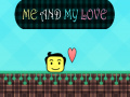 Játék Me and My Love