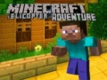 Játék Minecraft Helicopter Adventure