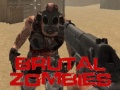 Játék Brutal Zombies