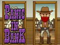 Játék Panic in Bank