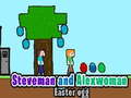 Játék Steveman and Alexwoman easter egg