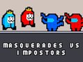 Játék Masquerades vs impostors