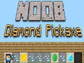 Játék Noob Diamond Pickaxe
