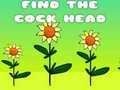 Játék Find The Cock Head