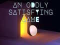 Játék An Oddly Satisfying Game