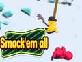 Játék Smack'em all 