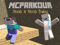 Játék MCParkour Noob & Noob Baby