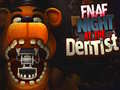 Játék FNAF Night at the Dentist