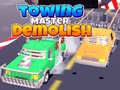 Játék Towing Master Demolish