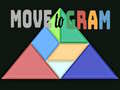 Játék Move to Gram