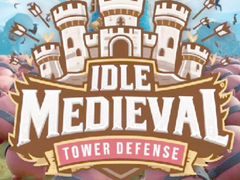 Játék Idle Medieval Tower Defense