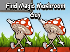 Játék Find Magic Mushroom Guy