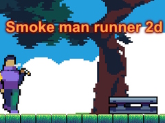 Játék Smoke man runner 2d