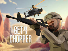 Játék Get To The Chopper
