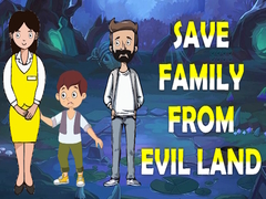 Játék Save Family From Evil Land
