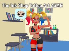 Játék The Ink Shop Tattoo Art ASMR