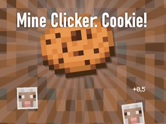 Játék Mine Clicker: Cookie!