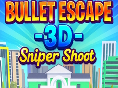 Játék Bullet Escape 3D Sniper Shoot