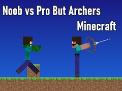 Játék Noob vs Pro But Archers Minecraft