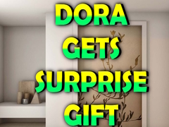 Játék Dora Gets Surprise Gift