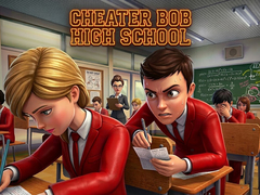 Játék Cheater Bob High School 